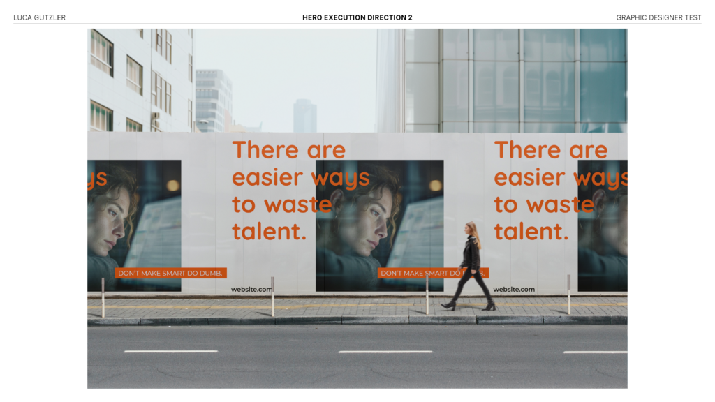 Billboard Direction 2 "There are easier ways to waste talent"